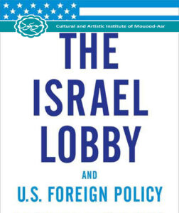 PROZIONIST LOBBY AND U.S FOREIGN POLICY