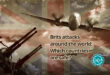 Brits attacks