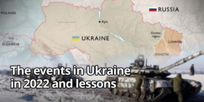 The events in Ukraine in 2022 and lessons learned